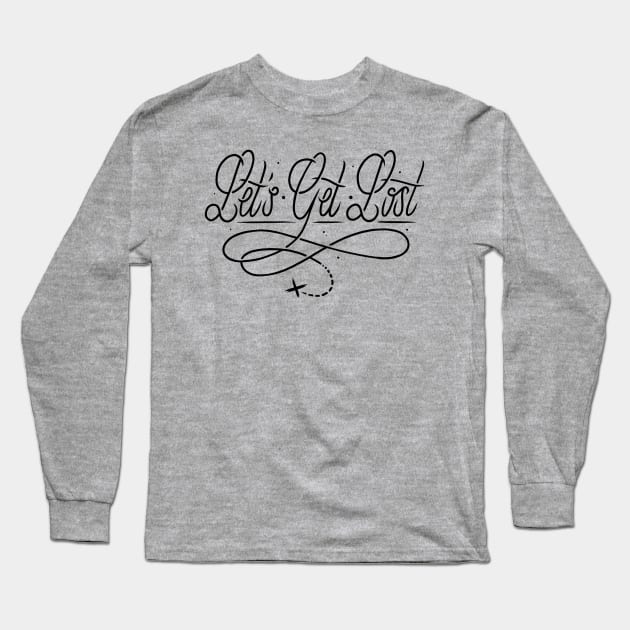 Let’s Get Lost Long Sleeve T-Shirt by chrissyloo